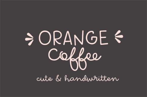 Orange Coffee: The Handwritten Typeface That Brings Warmth to Your Craft Shop