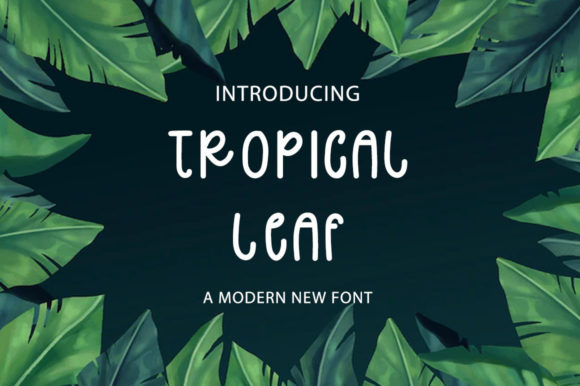 Tropical Leaf: The Modern Handwritten Font for Authentic Branding
